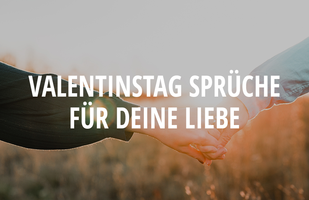 Die ehrlichsten Valentinstag Sprüche für Wolke 8