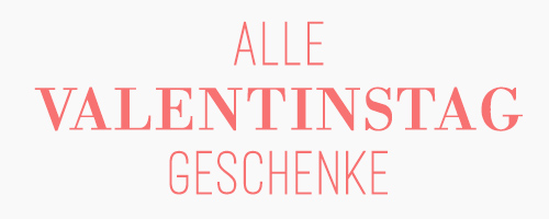 Valentinstag Geschenke für Frauen