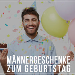 Geburtstagsgeschenke für Männer