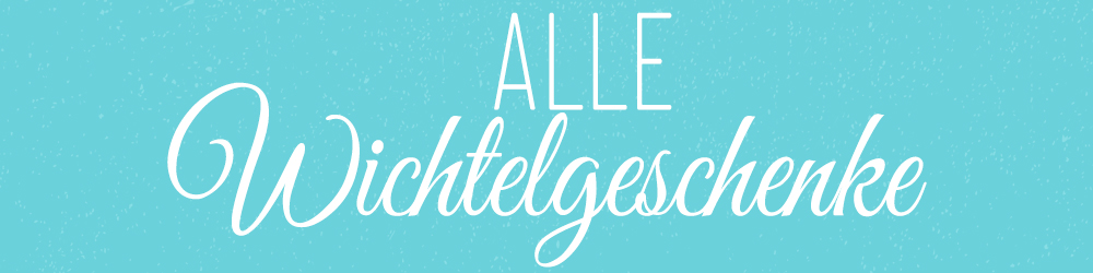 Wichtelgeschenke