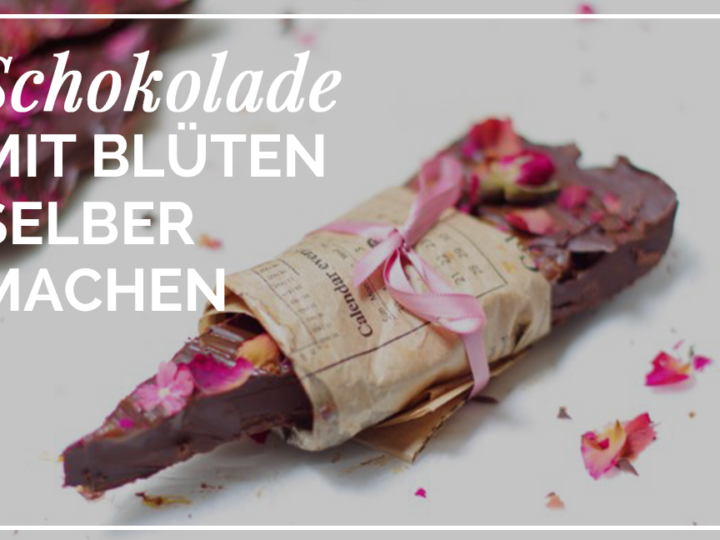 Schokolade selber machen - Rezept zum Muttertag