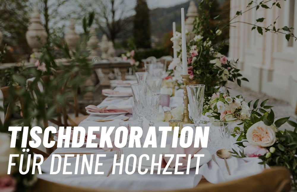 Tischdeko Hochzeit