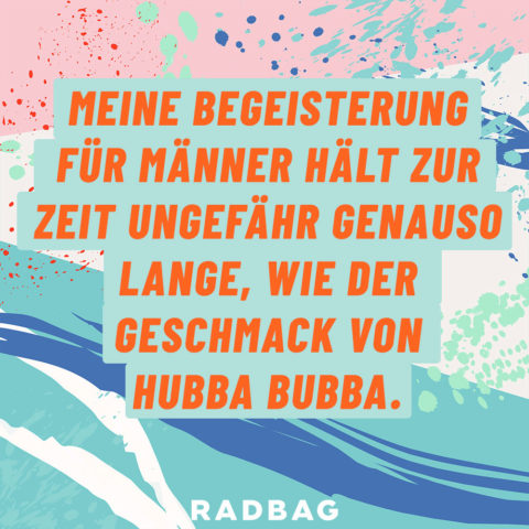 Diese Männer Sprüche verstehen nur du und deine beste Freundin