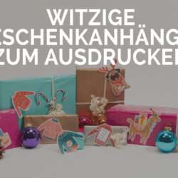 witzige-geschenkanhänger-zum-ausdrucken-printable-anhänger-weihnachten-weihnachtsgeschenke-header