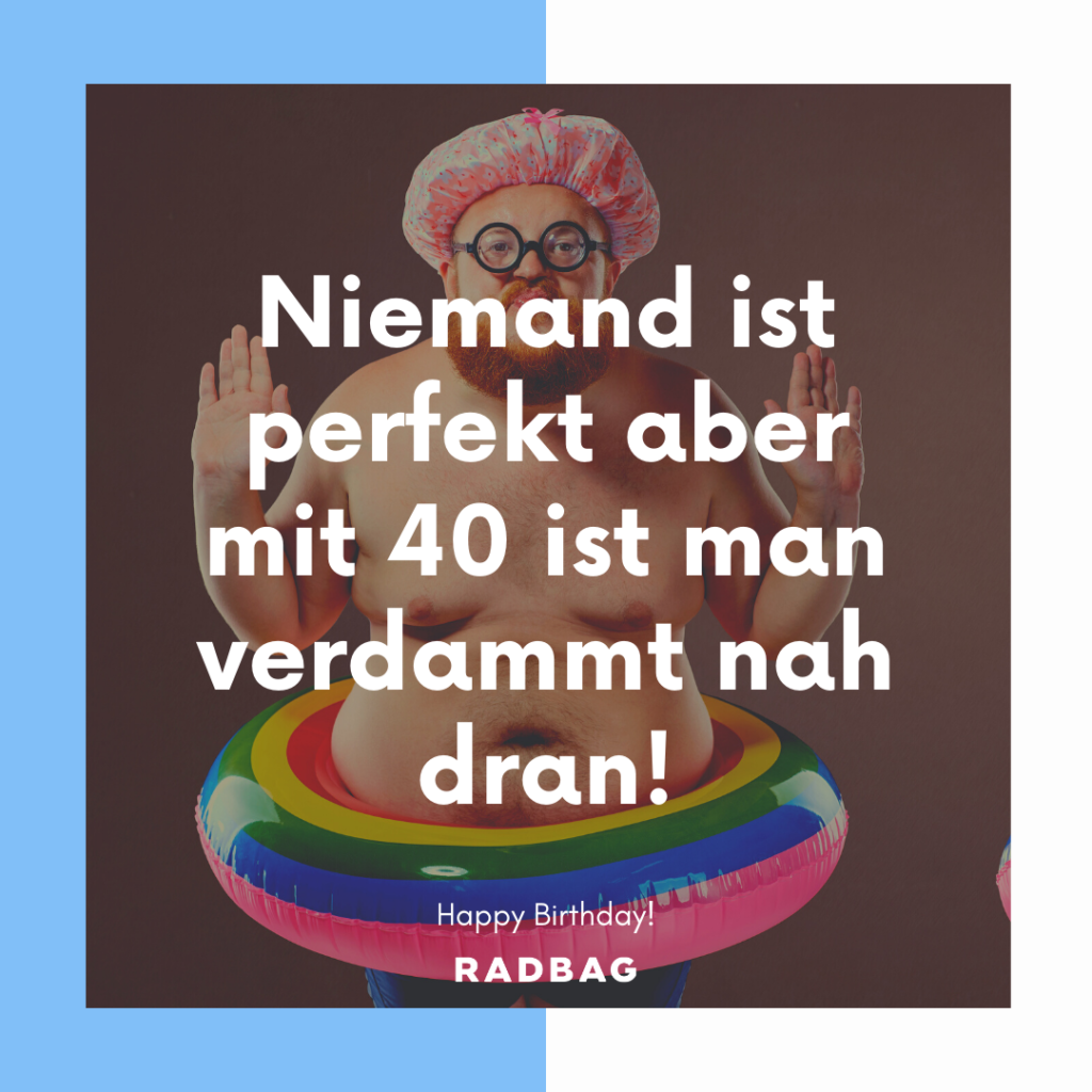 Spruche Zum 40 Geburtstag Und Die Besten Geschenkideen