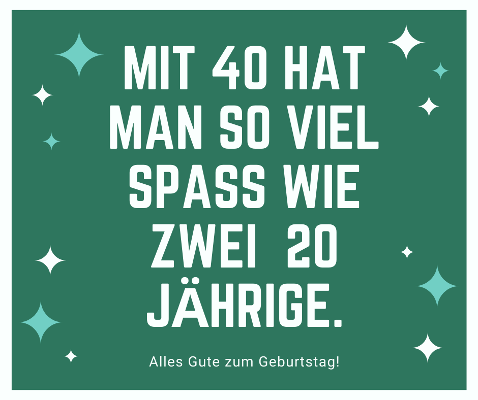 39++ Spruch geburtstag 40 mann ideas in 2021 