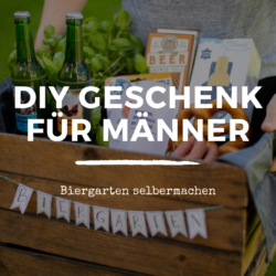 DIY Geschenk für Männer- Biergarten selbermachen (7) Header