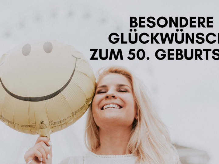 glückwünsche zum 50. Geburtstag