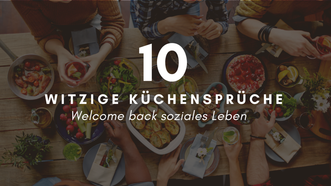 10 witzige Küchensprüche Essen Sprüche