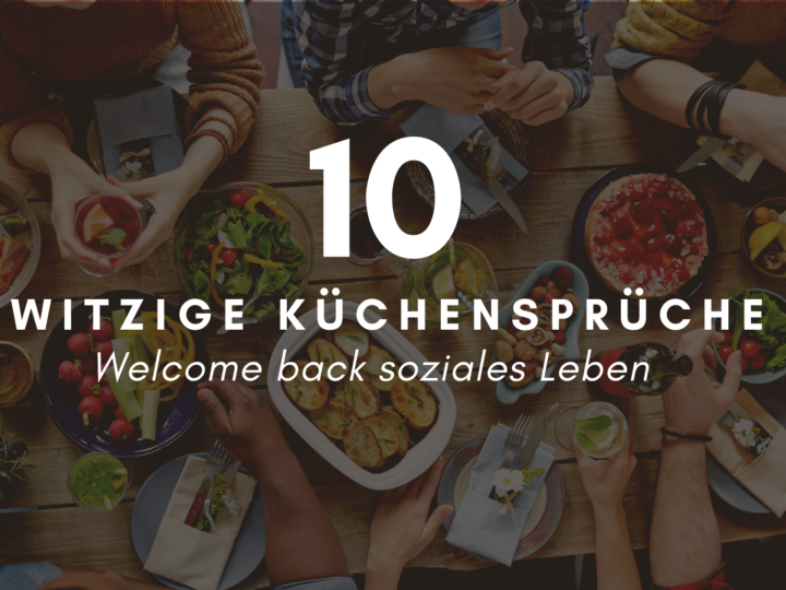 10 witzige Küchensprüche Essen Sprüche