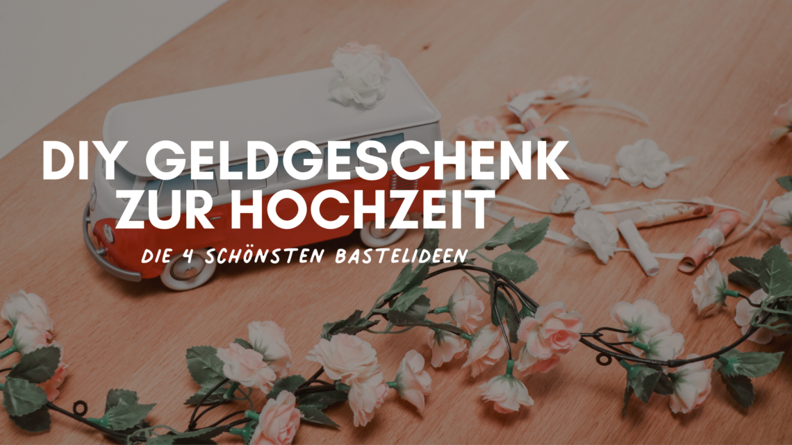 geldgeschenk hochzeit geldgeschenke hochzeit hochzeit geldgeschenk (1)