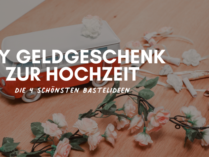 geldgeschenk hochzeit geldgeschenke hochzeit hochzeit geldgeschenk (1)