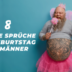 Geburtstagssprüche für Männer