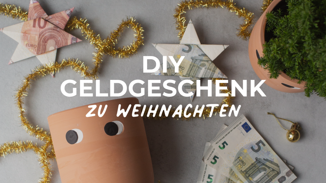 geldgeschenk weihnachten ausgefallene geldgeschenke weihnachten diy