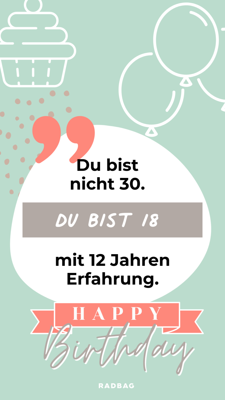10 Sprüche zum 30 Geburtstag Alter ist nur eine Zahl, Baby!