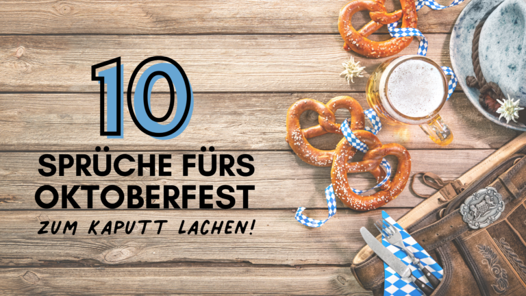 10 Oktoberfest Sprüche Sauf Sprüche für Zwischendurch