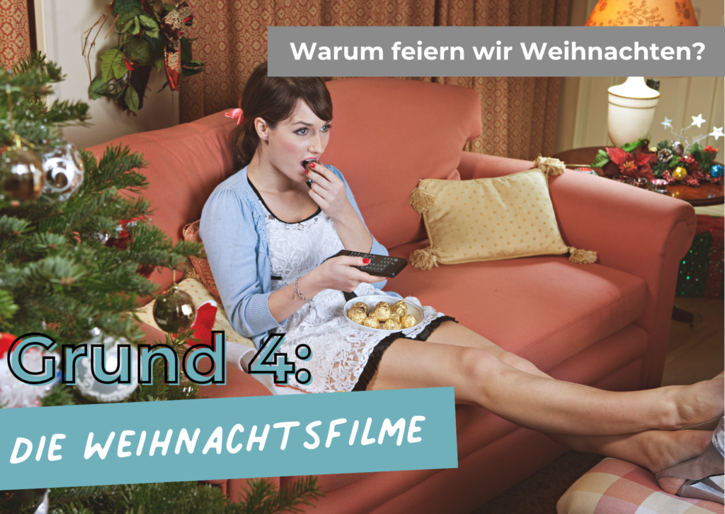 warum feiern wir weihnachten weihnachtsfilme