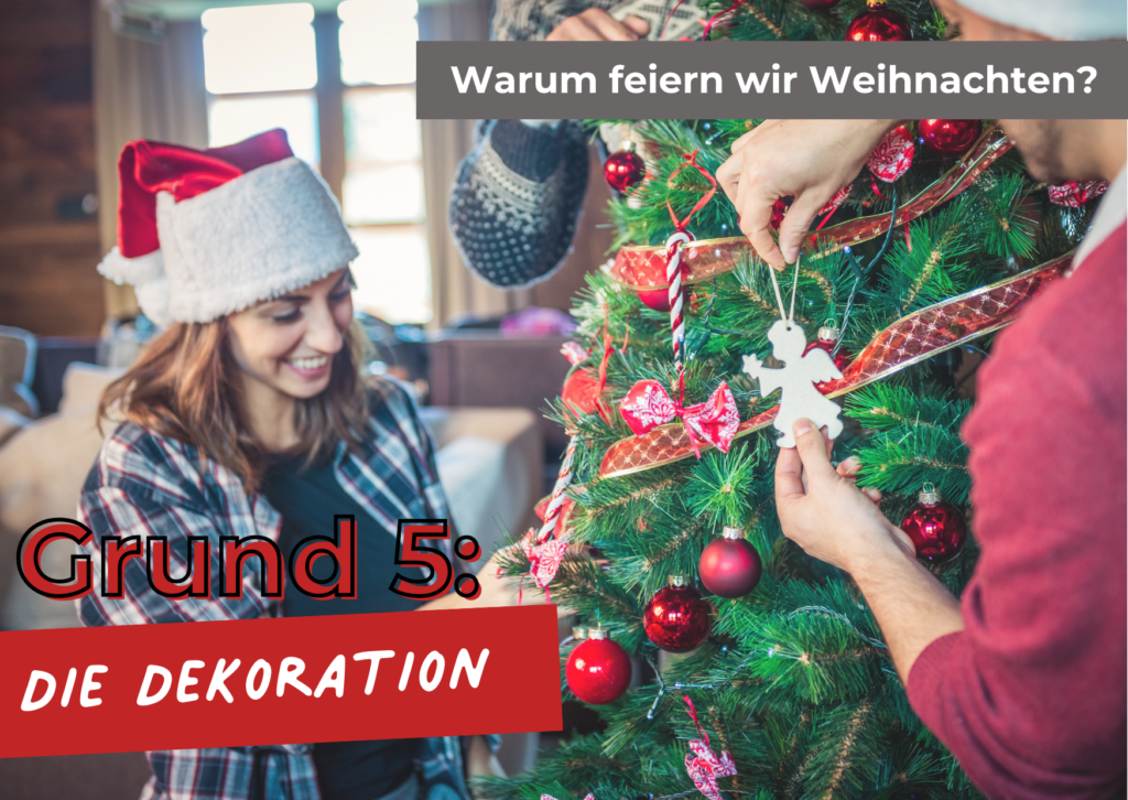 warum feiern wir weihnachten dekoration