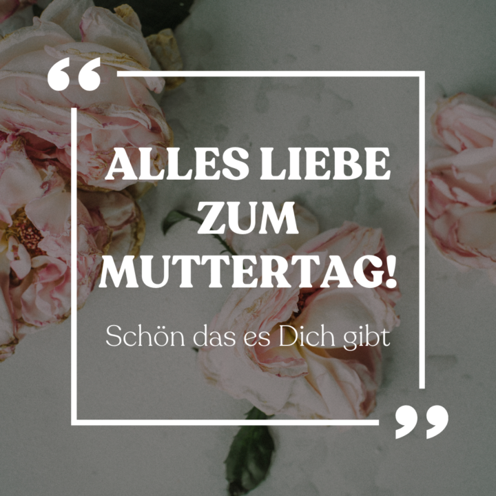 Die 5 schönsten Muttertag Bilder Direkt zum Versenden!