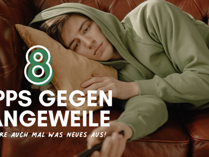 tipps gegen langeweile