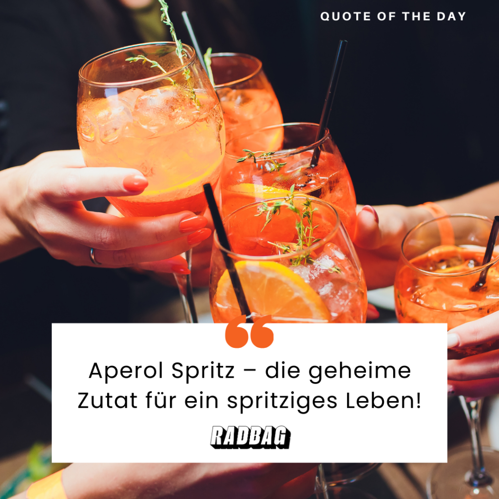 Aperol Spruch