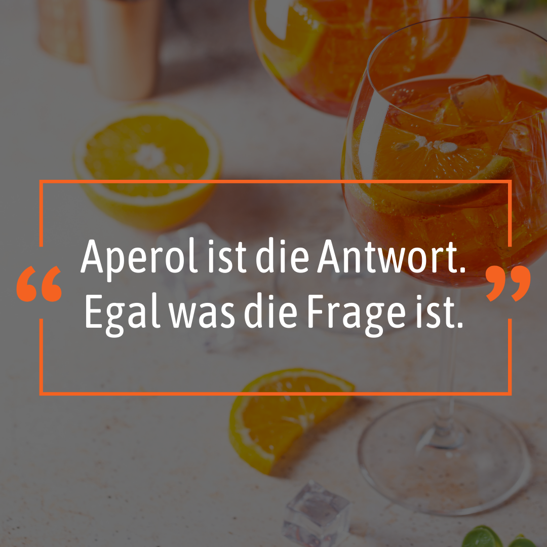 10 Aperol Sprüche für mehr Freude im Leben jetzt versenden!