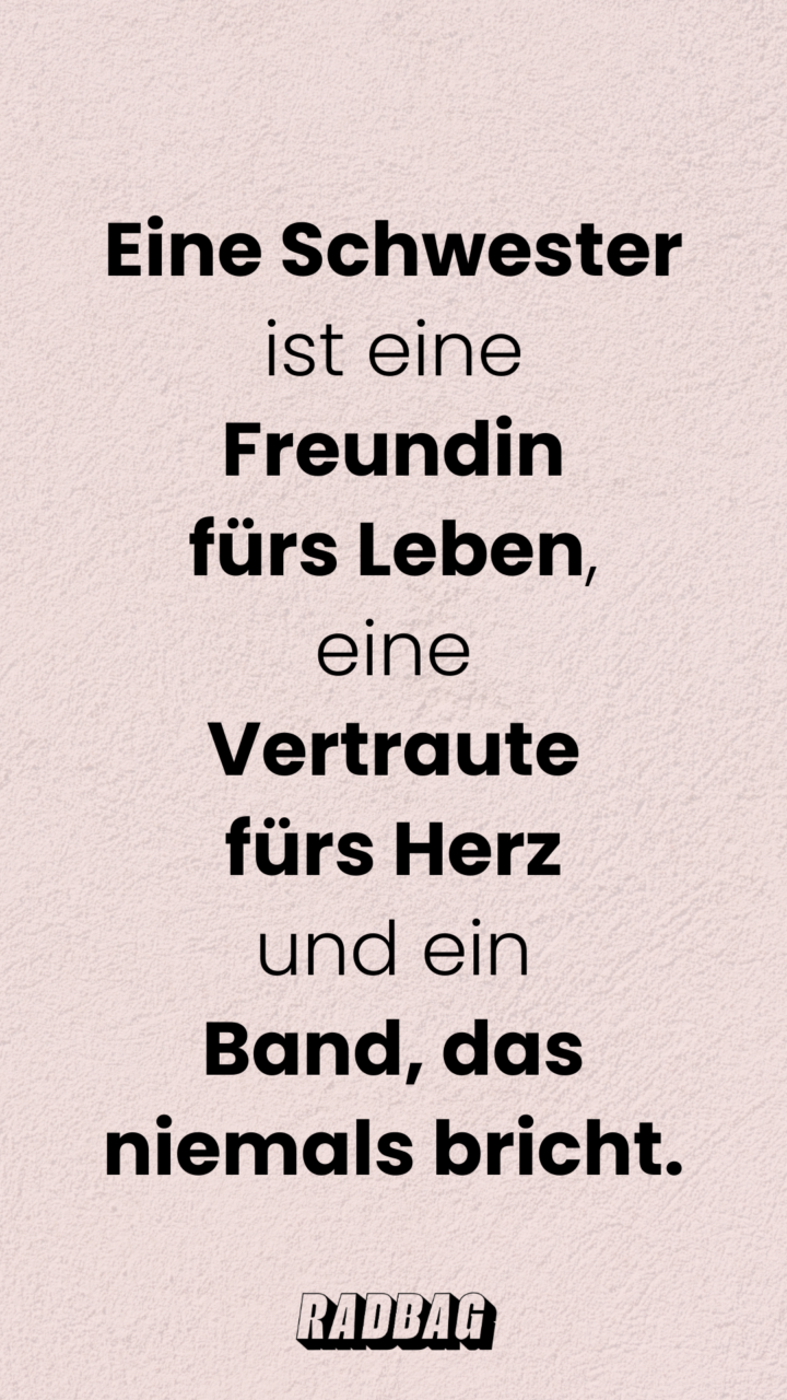 12 Schwester Sprüche Schöne und lustige Sprüche!