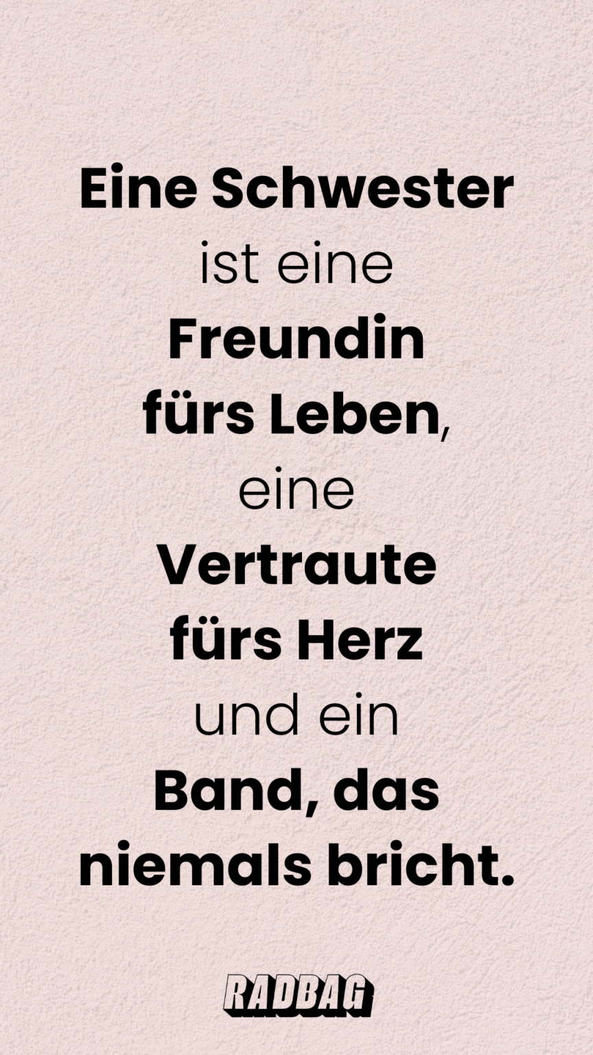 12 Schwester Sprüche Schöne und lustige Sprüche!
