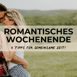 romantisches wochenende