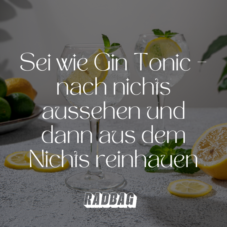 10 Gin Sprüche, die garantiert für ein Schmunzeln