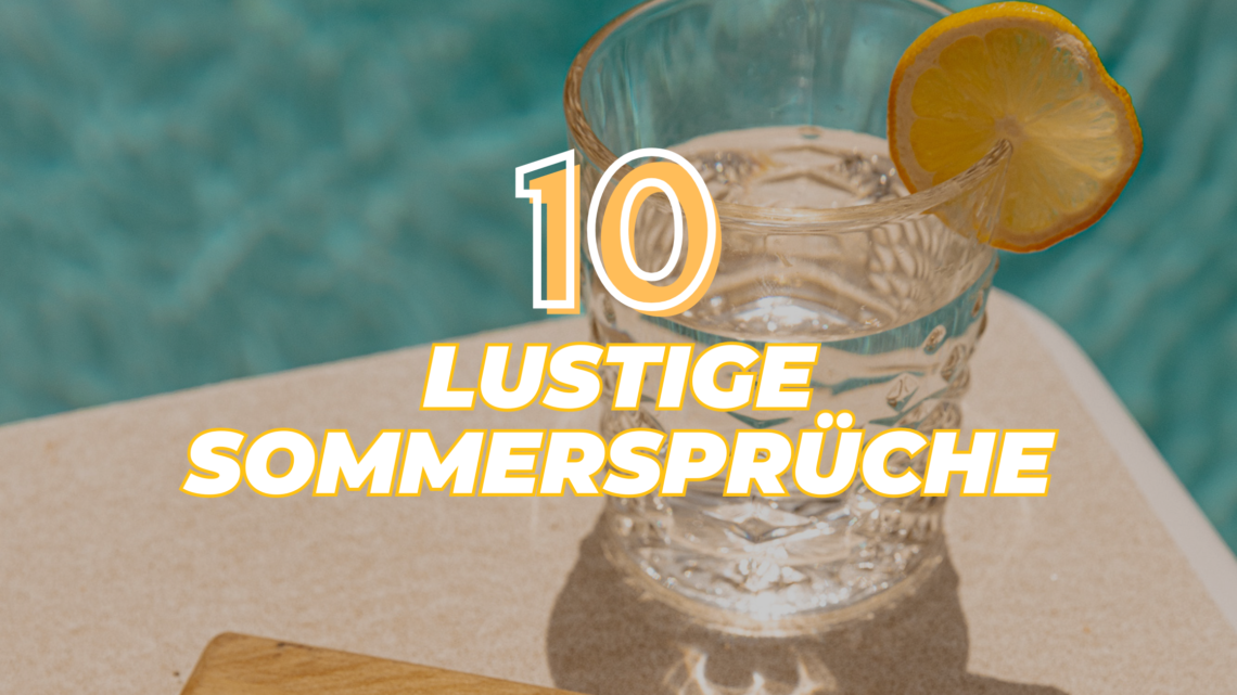 lustige sommer sprüche kurz