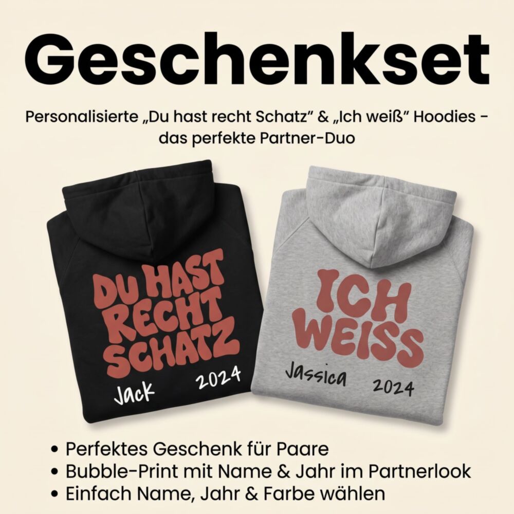 Pärchen Kapuzenpullover Geschenkset 'Ich weiß' & 'Du hast recht Schatz'