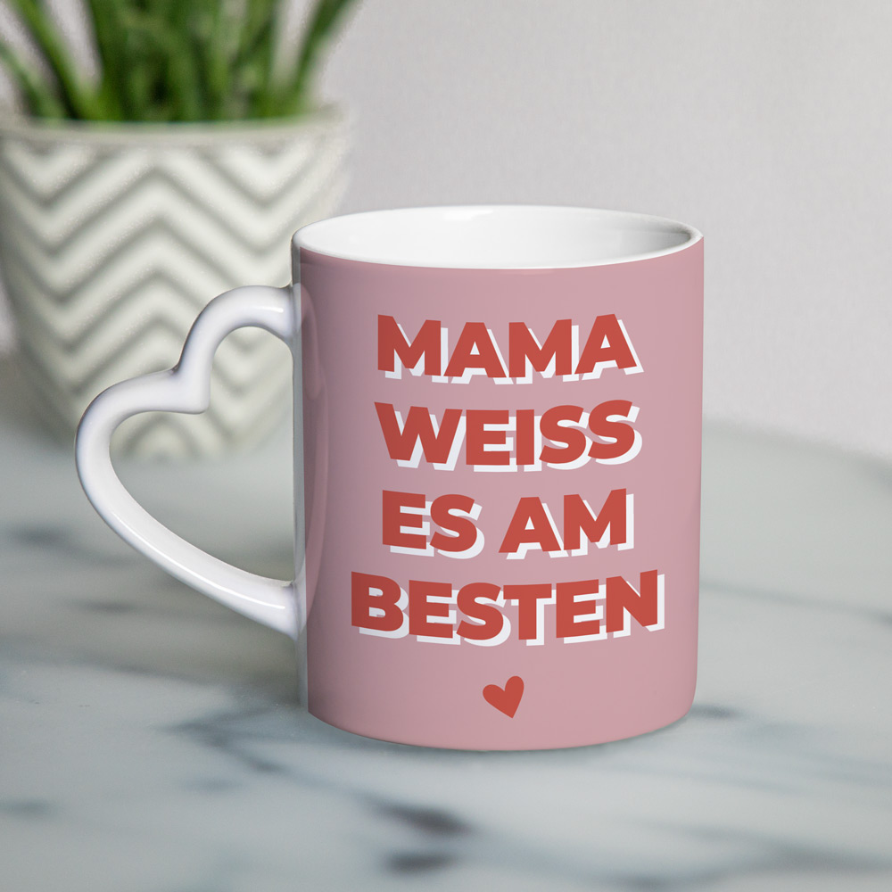 Herzhenkel-Tasse Mama Weiß Es Am Besten