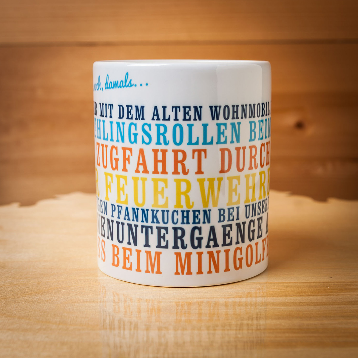 Weißt du noch, damals... - Personalisierbare Tasse